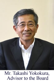 Mr. Takashi Yokokura, Advisor to the Board